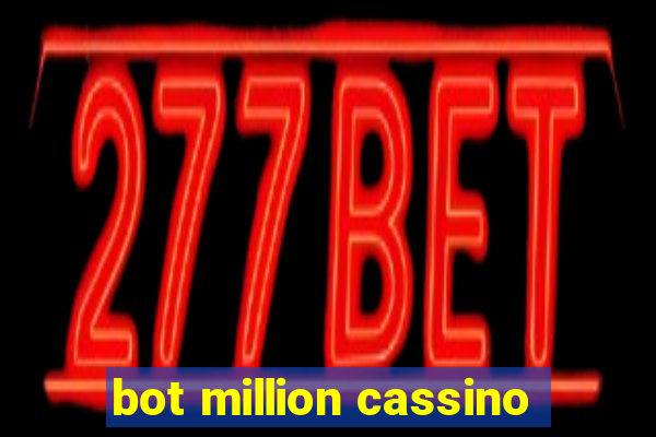 bot million cassino